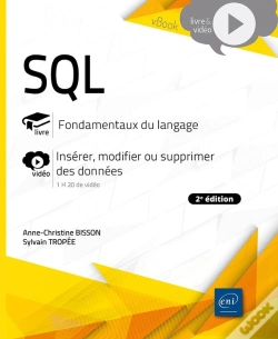 Capa do artigo Sql : Fondamentaux Du Langage ; Insérer, Modifier Ou Supprimer Des Données (2e Édition)