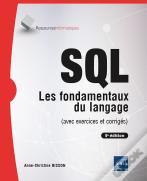 Sql - Les Fondamentaux Du Langage (Avec Exercices Et Corrigés) - (5e Édition) : Les Fondamentaux Du Langage (Avec Exercices Et Corrigés) - (5e Édition)