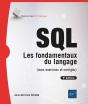 Sql - Les Fondamentaux Du Langage (Avec Exercices Et Corrigés) - (5e Édition) : Les Fondamentaux Du Langage (Avec Exercices Et Corrigés) - (5e Édition) - Preview
