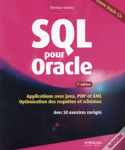 Capa do artigo Sql Pour Oracle ; Applications Avec Java, Php Et Xml (7e Édition)
