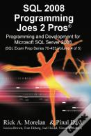 Sql Programming Joes 2 Pros Volume 4 (International Edition)