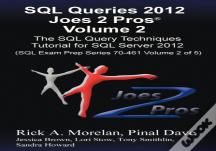 Sql Queries 2012 Joes 2 Pros (R) Volume 2