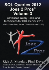 Sql Queries 2012 Joes 2 Pros (R) Volume 3