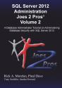 Sql Server 2012 Administration Joes 2 Pros (R) Volume 2 - Preview