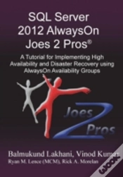 Capa do artigo Sql Server 2012 Alwayson Joes 2 Prosã¯Â¿Â½: A Tutorial For Implementing High Availability And Disaster Recovery Using Alwayson Availability Groups