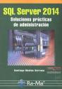 Sql Server 2014 Soluciones Prácticas De Administración - Preview