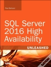 Capa do artigo Sql Server 2016 High Availability Unleashed (Includes Content Update Program)