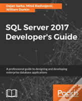 Sql Server 2017 Developer'S Guide -
