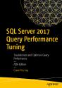 Sql Server 2017 Query Performance Tuning - Preview