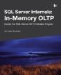 Sql Server Internals: In-Memory Oltp - Preview