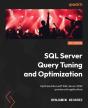 Sql Server Query Tuning And Optimization - Preview