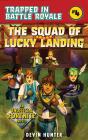Squad Of Lucky Landing - Preview
