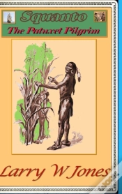 Capa do artigo Squanto - The Patuxet Pilgrim