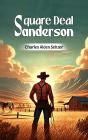 Square Deal Sanderson - Preview