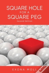 Square Hole For A Square Peg