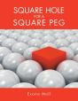 Square Hole For A Square Peg - Preview