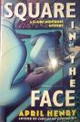 Square In The Face - Preview