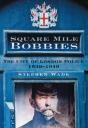Square Mile Bobbies - Preview