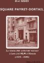 Square Payret-Dortail ; La Singulière Aventure Sociale D'Une Cité Hlm À Vanves (1929-2009) - Preview