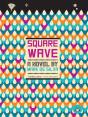 Square Wave - Preview