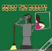 Capa do artigo Squat The Robot?