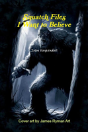 Squatch Files - Preview