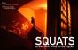 Squats ; Un Autre Point De Vue Sur Les Migrants - Preview
