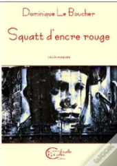 Squatt D'Encre Rouge