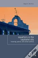 Squatters In The Capitalist City