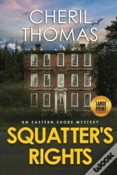 Squatter'S Rights - Large Print Edition