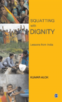 Squatting With Dignity - Preview