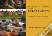 Squatting With Dignity