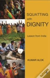 Squatting With Dignity