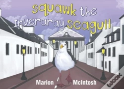 Capa do artigo Squawk The Inveraray Seagull