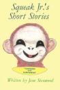 Squeak Jr.'S Short Stories - Preview