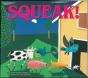 Squeak! - Preview