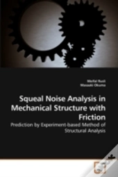Squeal Noise Analysis In Mechanical Stru