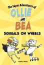 Squeals On Wheels - Preview