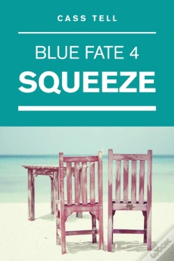 Capa do artigo Squeeze (Blue Fate 4)