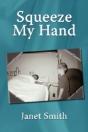 Squeeze My Hand - Preview