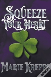 Squeeze Your Heart