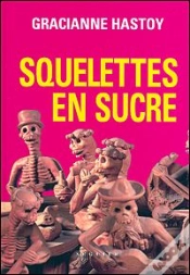 Capa do artigo Squelettes En Sucre