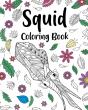 Squid Coloring Book - Preview