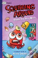 Squidding Around 3