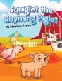 Squiglet The Rhyming Piglet - Preview