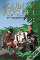 Squint & Rocket