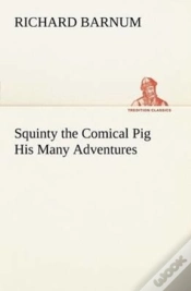 Capa do artigo Squinty The Comical Pig His Many Adventures