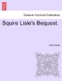 Squire Lisle'S Bequest. - Preview