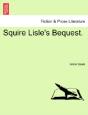 Squire Lisle'S Bequest. - Preview