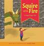 Squire With Fire - Preview